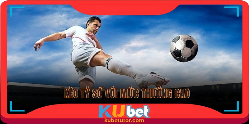 Một dạng cược có mức độ khó cao nhưng thưởng lớn