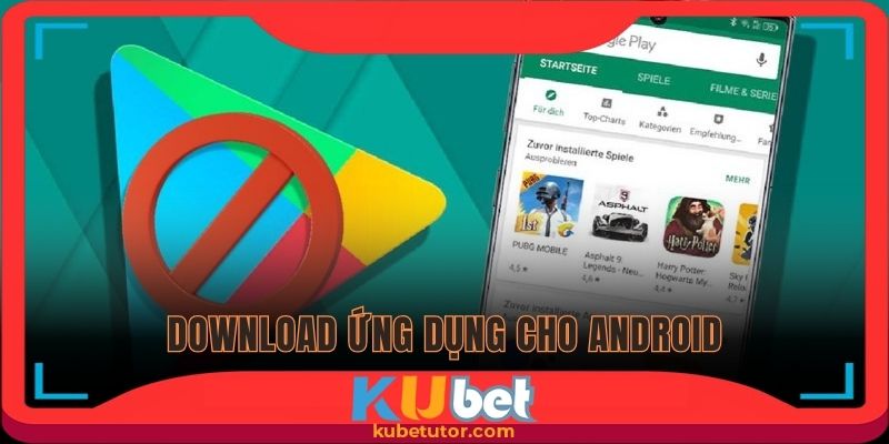 Hướng dẫn cách download cho điện thoại Android