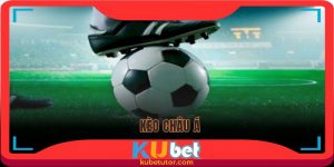 mẹo chơi kèo châu á bóng đá