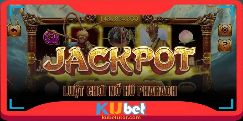 Hiểu kỹ luật trước khi tìm hiểu mẹo chơi nổ hũ Pharaoh